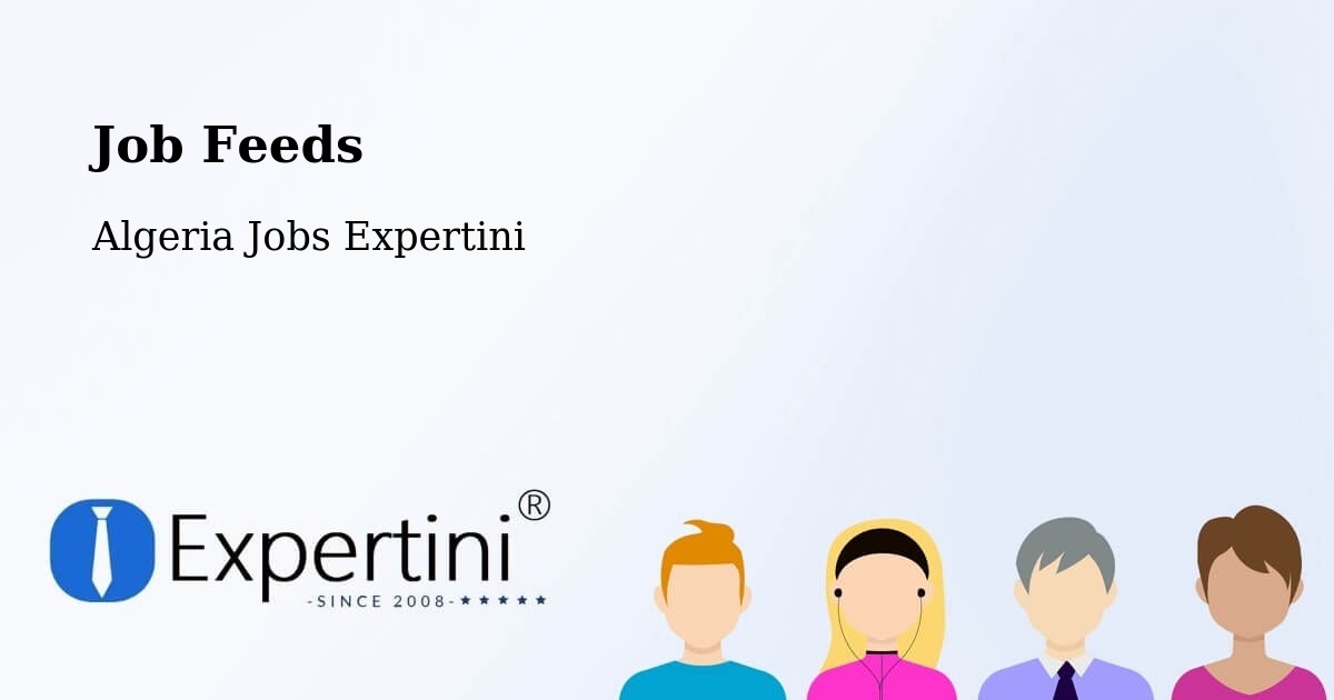 Job Listings Feed – Sétif - Algeria Jobs Expertini