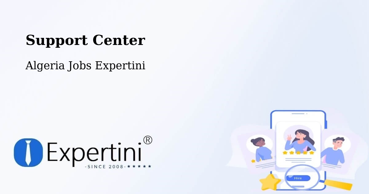 Support Services – Sétif - Algeria Jobs Expertini